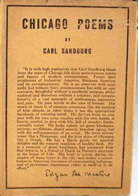Carl Sandburg and Chicago Poems .